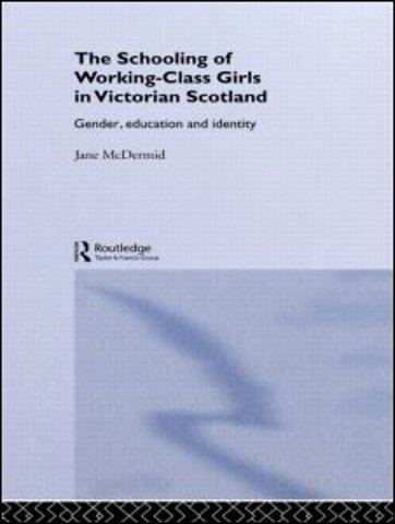 Schooling of Working-Class Girls in Victorian Scotland