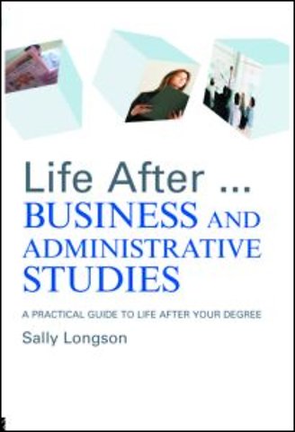 Life After...Business and Administrative Studies