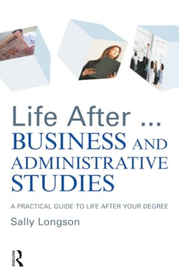 Life After...Business and Administrative Studies