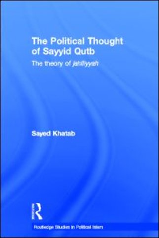 Political Thought of Sayyid Qutb
