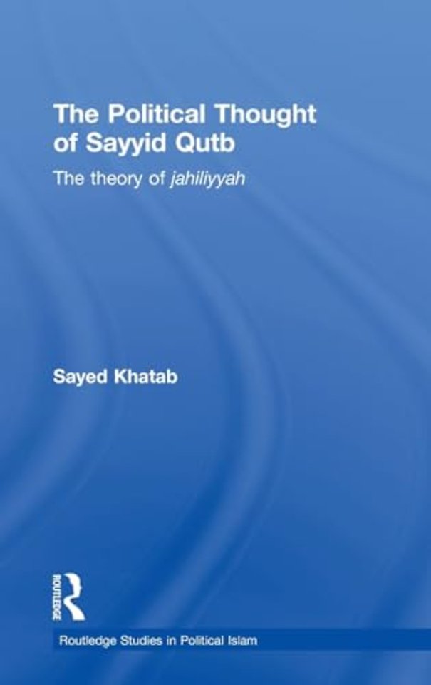 Political Thought of Sayyid Qutb