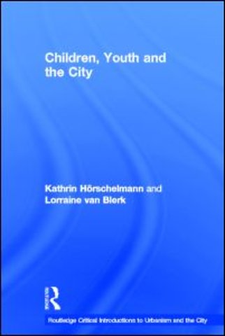 Children, Youth and the City