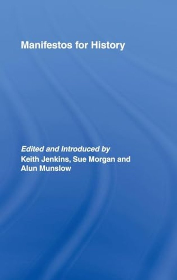 Manifestos for History