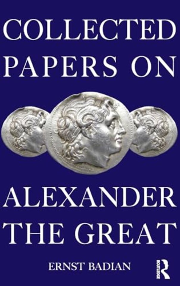 Collected Papers on Alexander the Great
