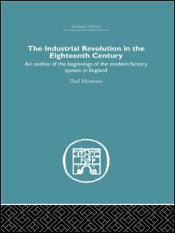 Industrial Revolution in the Eighteenth Century