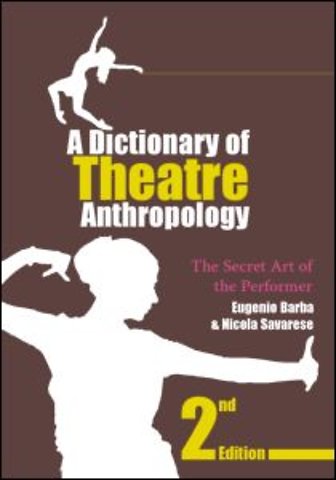 Dictionary of Theatre Anthropology