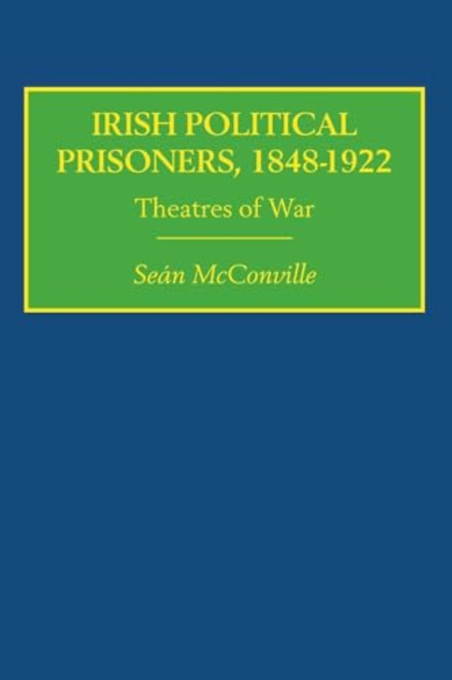 Irish Political Prisoners 1848-1922