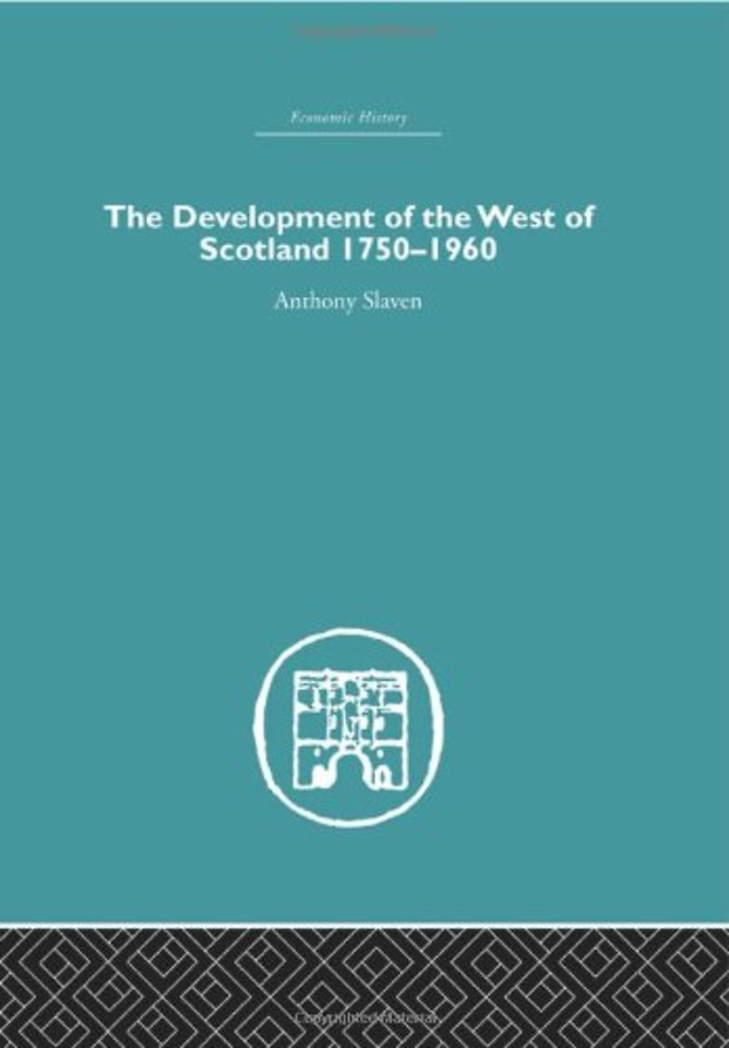 Development of the West of Scotland 1750-1960