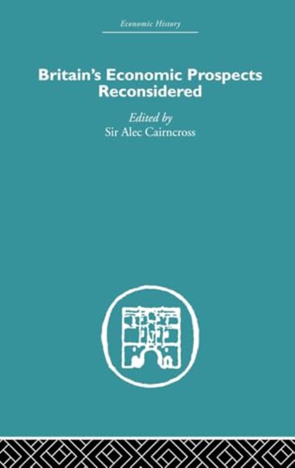 Britain's Economic Prospects Reconsidered