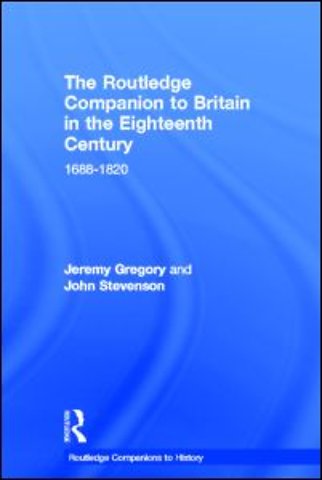 Routledge Companion to Britain in the Eighteenth Century
