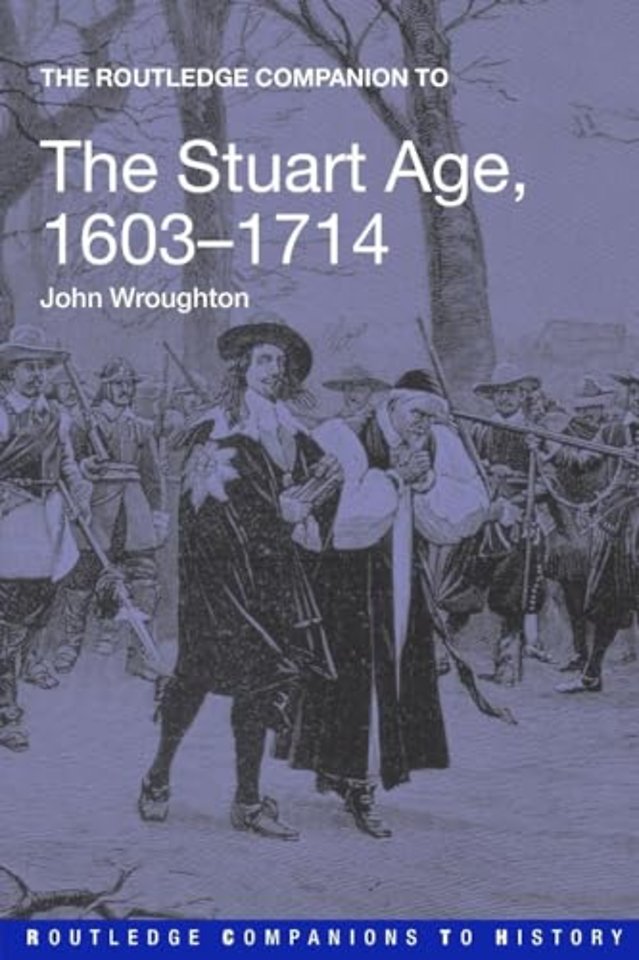 Routledge Companion to the Stuart Age, 1603-1714