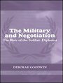 The Military and Negotiation