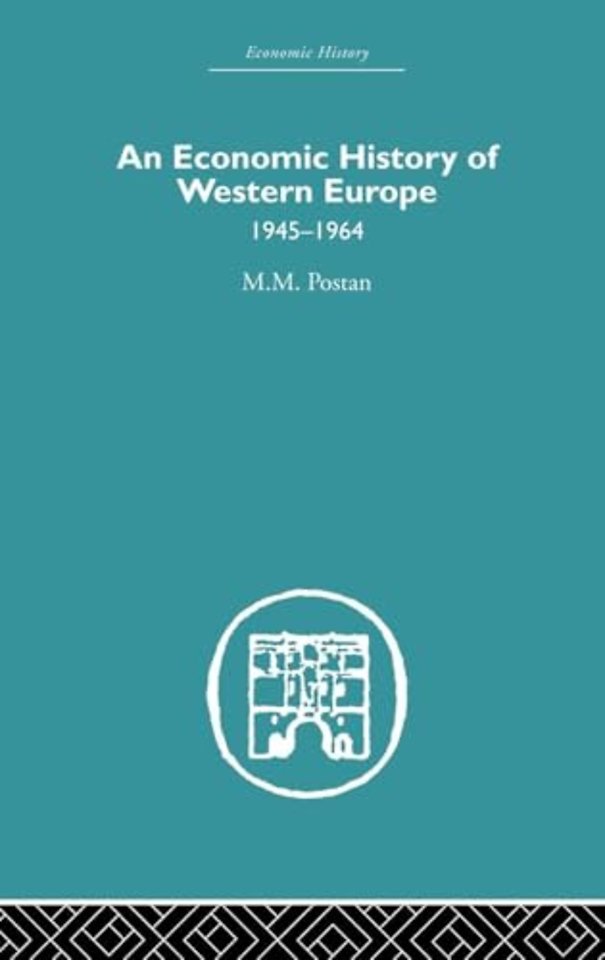 Economic History of Western Europe 1945-1964