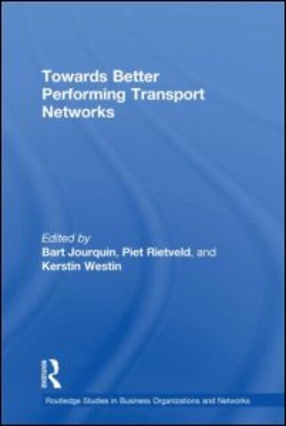 Towards better Performing Transport Networks