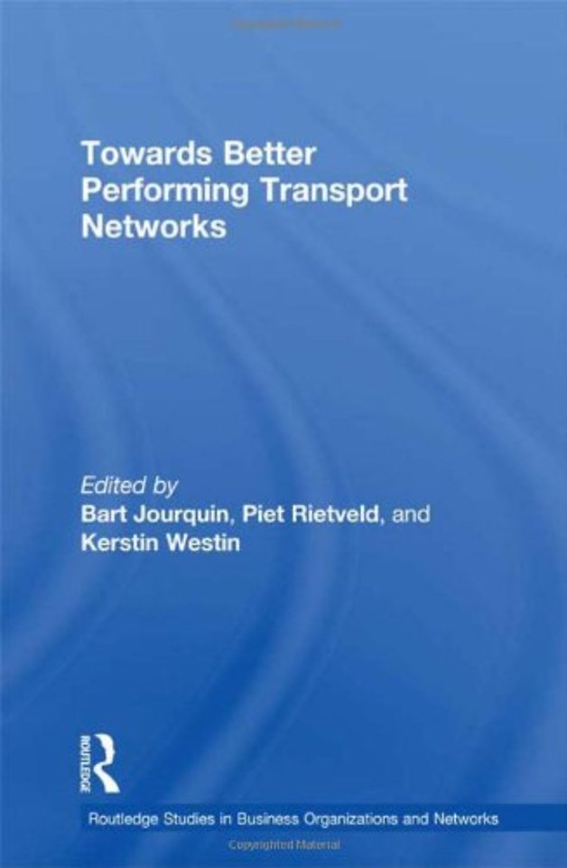 Towards better Performing Transport Networks