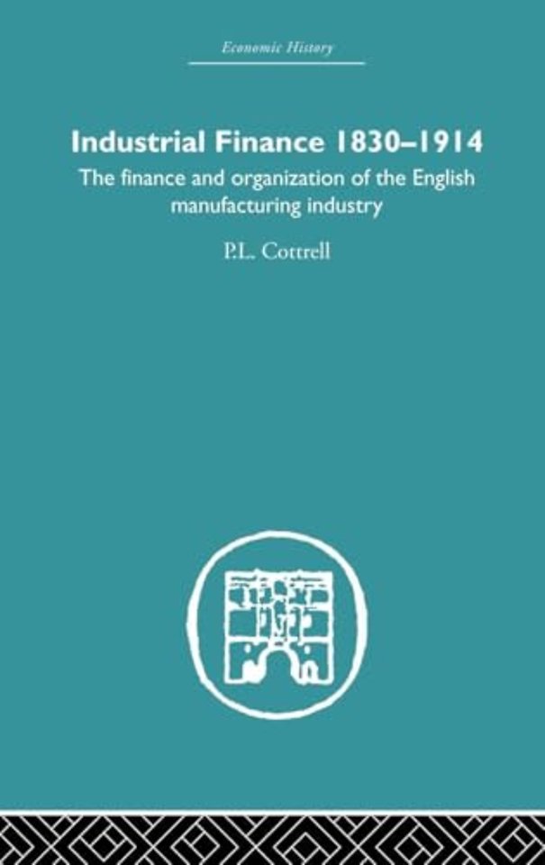 Industrial Finance, 1830-1914