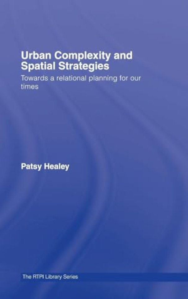 Urban Complexity and Spatial Strategies
