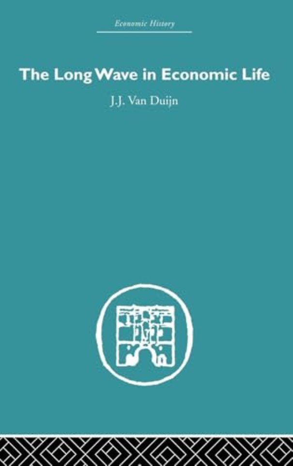 Long Wave in Economic Life