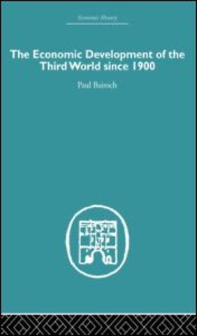 Economic Development of the Third World Since 1900