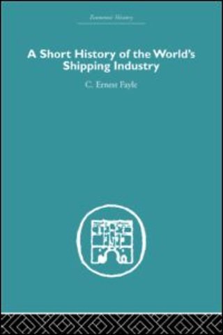 Short History of the World's Shipping Industry