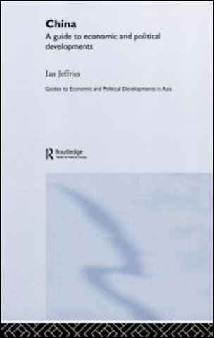China: A Guide to Economic and Political Developments
