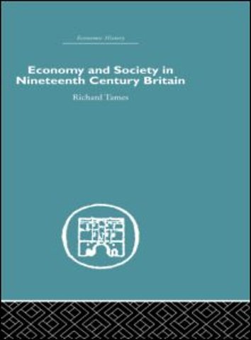 Economy and Society in 19th Century Britain