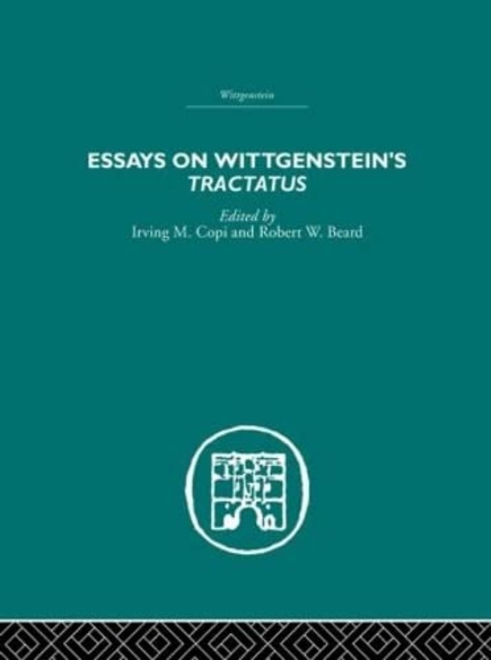 Essays on Wittgenstein's Tractatus