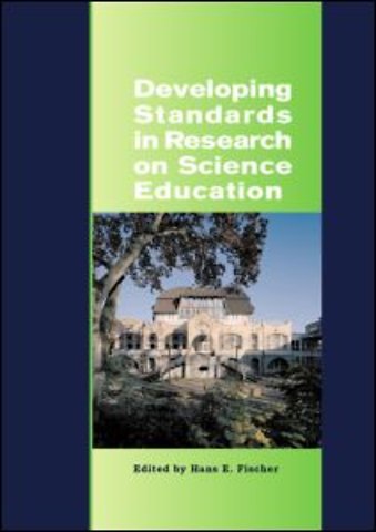 Developing Standards in Research on Science Education