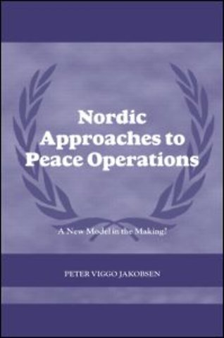 Nordic Approaches to Peace Operations