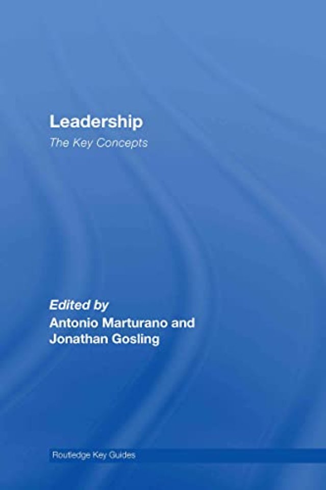 Leadership: The Key Concepts