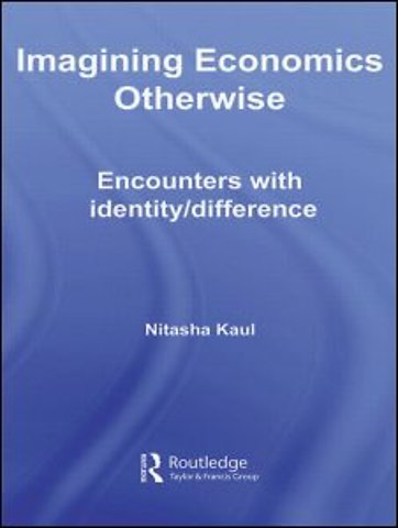 Imagining Economics Otherwise