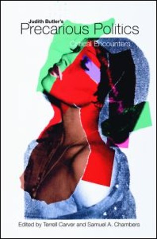 Judith Butler's Precarious Politics