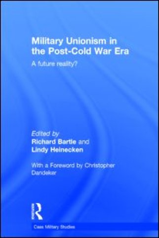Military Unionism In The Post-Cold War Era