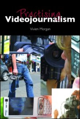 Practising Videojournalism