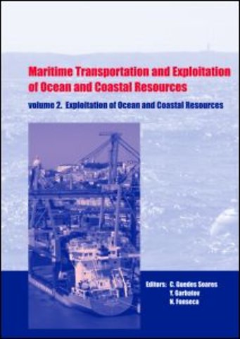 Maritime Transportation and Exploitation of Ocean and Coastal Resources, Two Volume Set