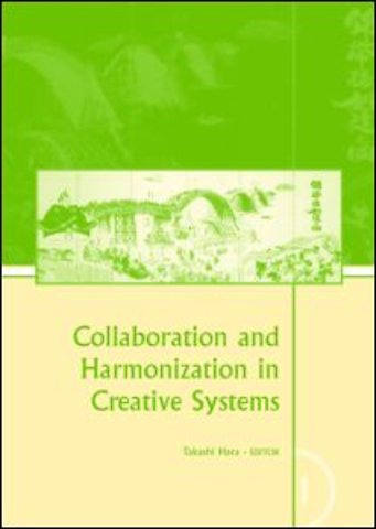 Collaboration and Harmonization in Creative Systems, Two Volume Set