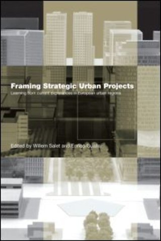 Framing Strategic Urban Projects