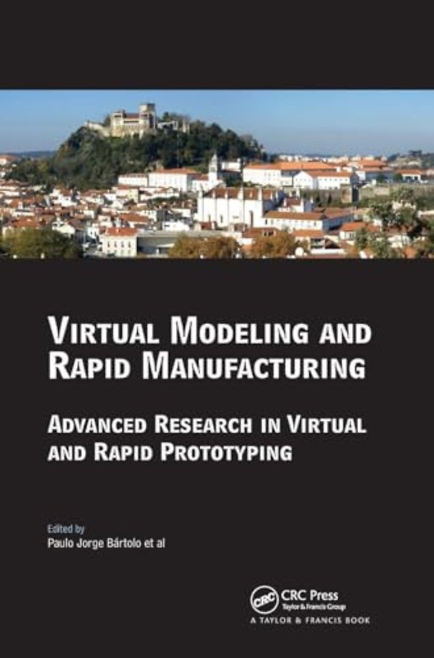 Virtual Modelling and Rapid Manufacturing
