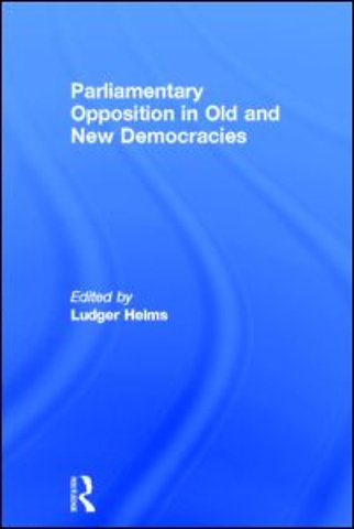 Parliamentary Opposition in Old and New Democracies