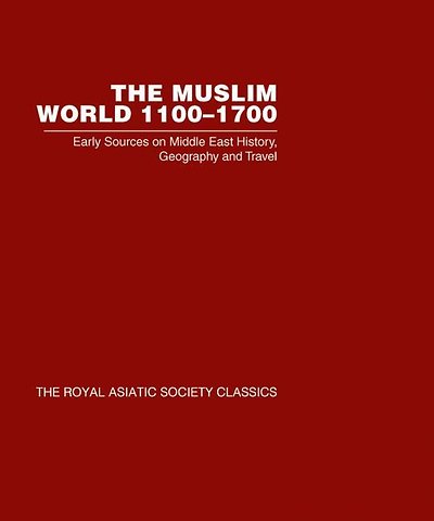 Muslim World 1100–1700