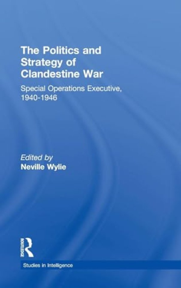 Politics and Strategy of Clandestine War
