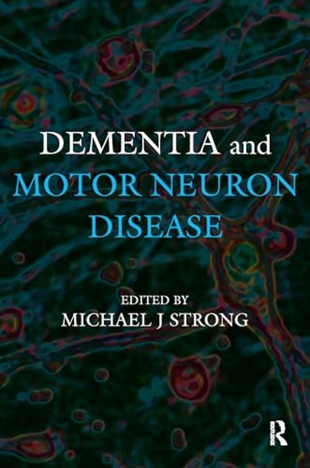 Dementia and Motor Neuron Disease