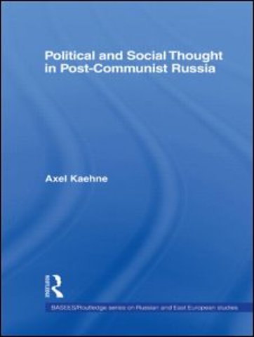 Political and Social Thought in Post-Communist Russia