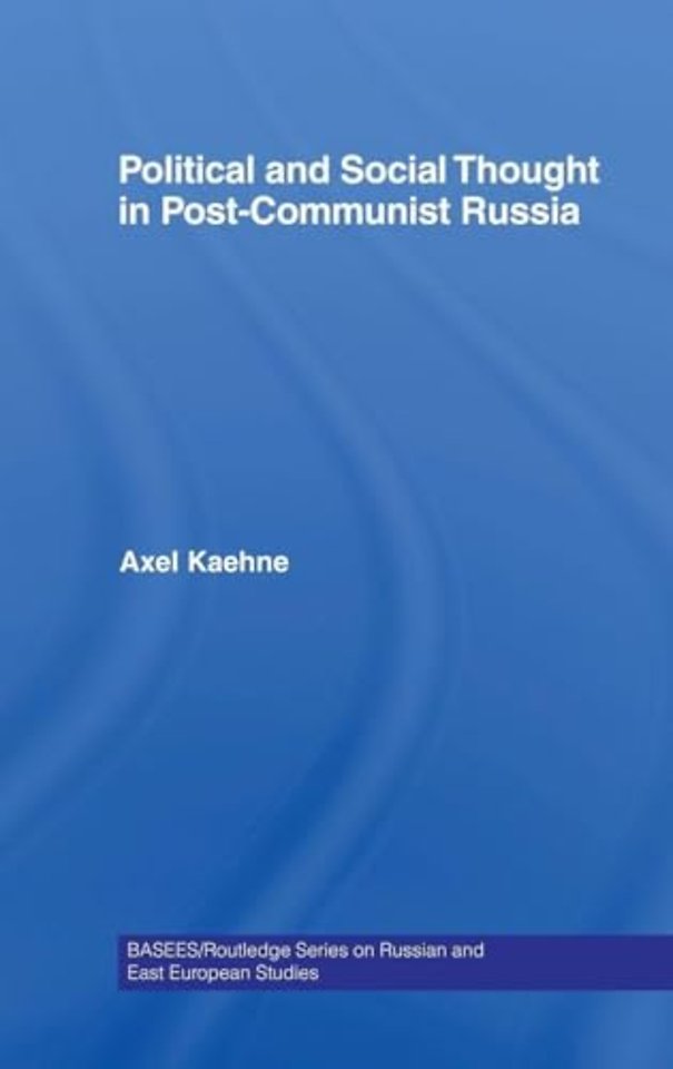 Political and Social Thought in Post-Communist Russia
