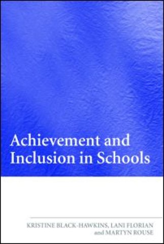 Achievement and Inclusion in Schools