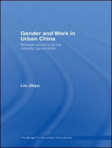 Gender and Work in Urban China