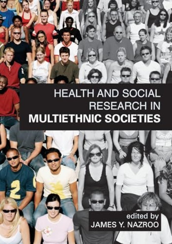 Health and Social Research in Multiethnic Societies