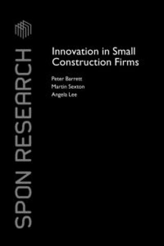 Innovation in Small Construction Firms