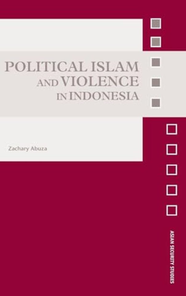 Political Islam and Violence in Indonesia