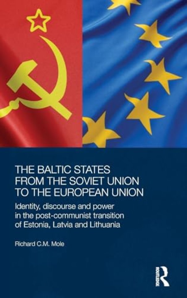Baltic States from the Soviet Union to the European Union